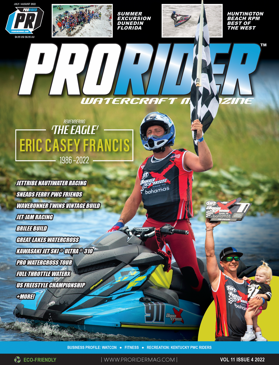 Pro Rider Watercraft Magazine July-August 2022 Issue #67 Featuring Eri
